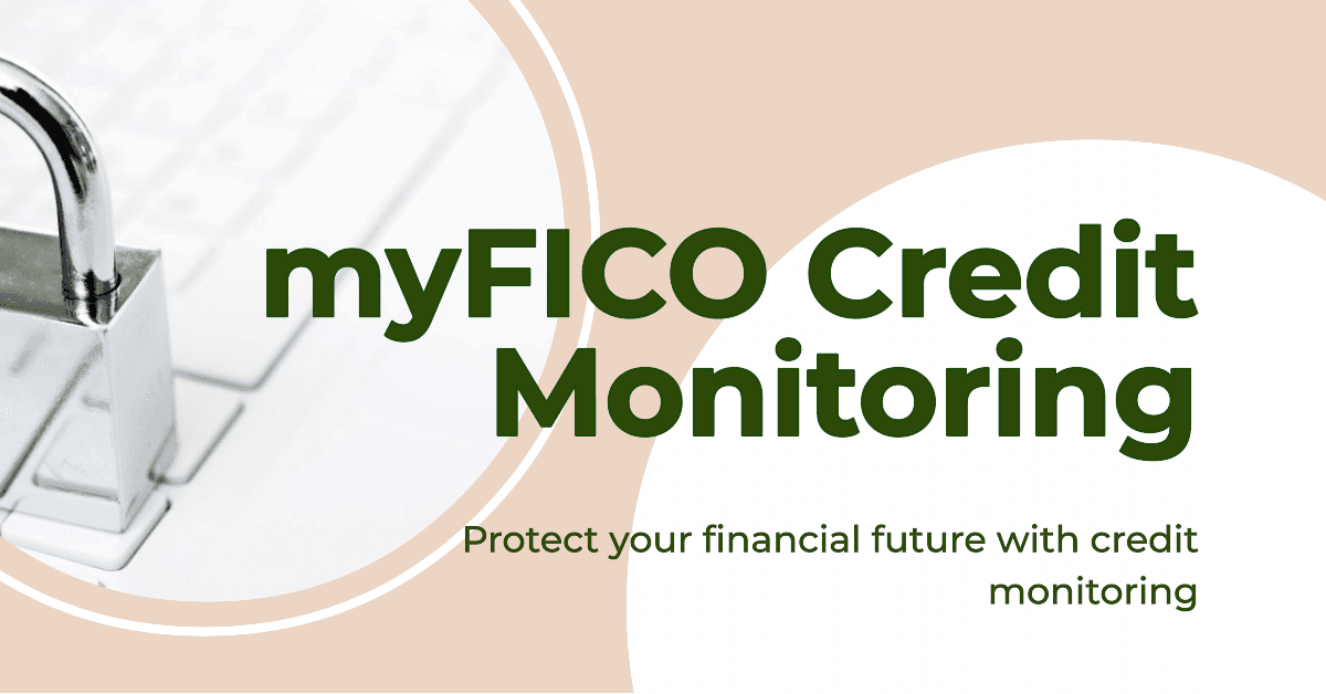 Best Credit Monitoring Services — myFICO-credit-monitoring-1.png