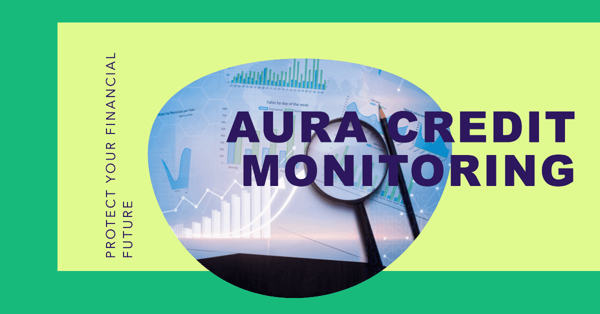Best Credit Monitoring Services — Aura-Credit-Monitoring.png