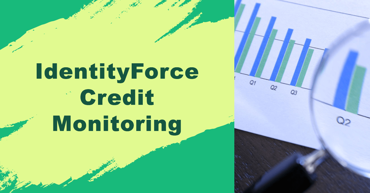 IdentityForce Credit Monitoring 1