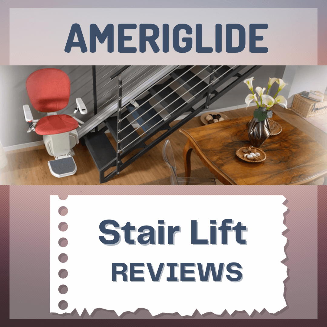 Ameriglide Stair Lift Reviews