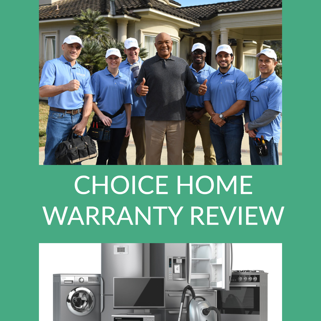 Choice Home Warranty Reviews 