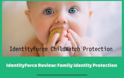 IdentityForce: Family Identity Theft Protection with ChildWatch