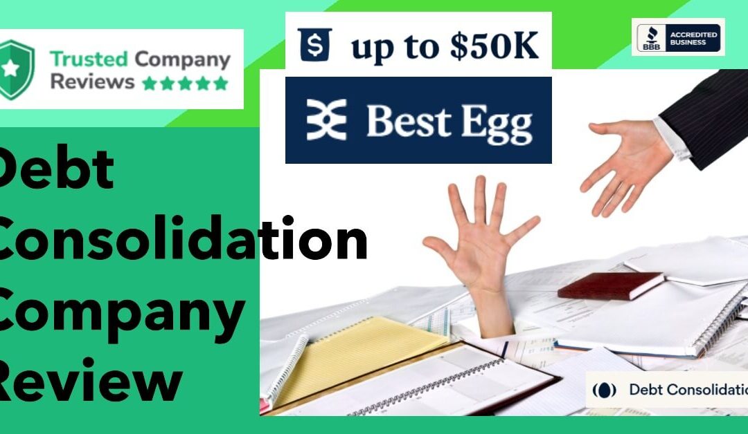 Best Egg Debt Consolidation Review