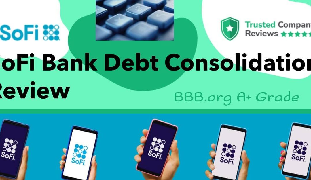 SoFi Debt Consolidation Review