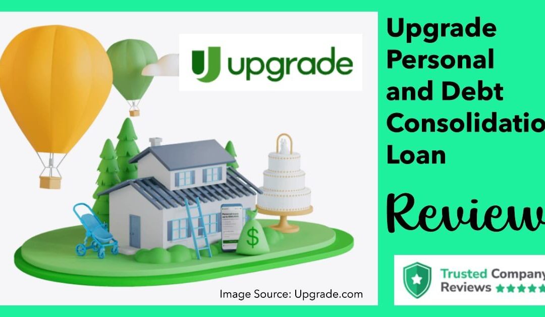 Upgrade Debt Consolidation and Personal Loan Review