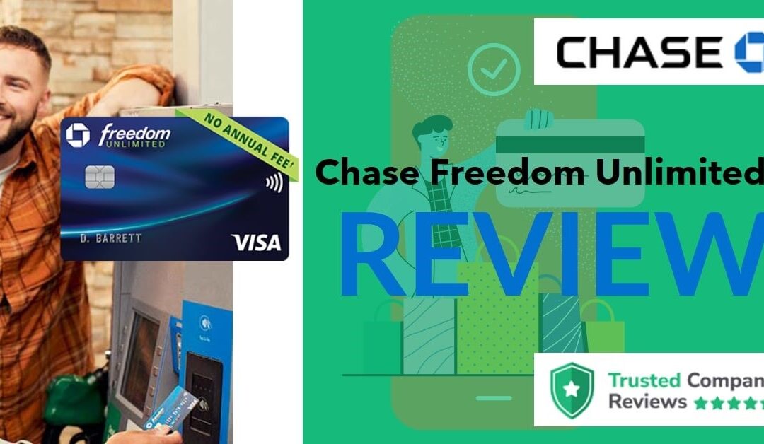 Chase Freedom Unlimited® Review