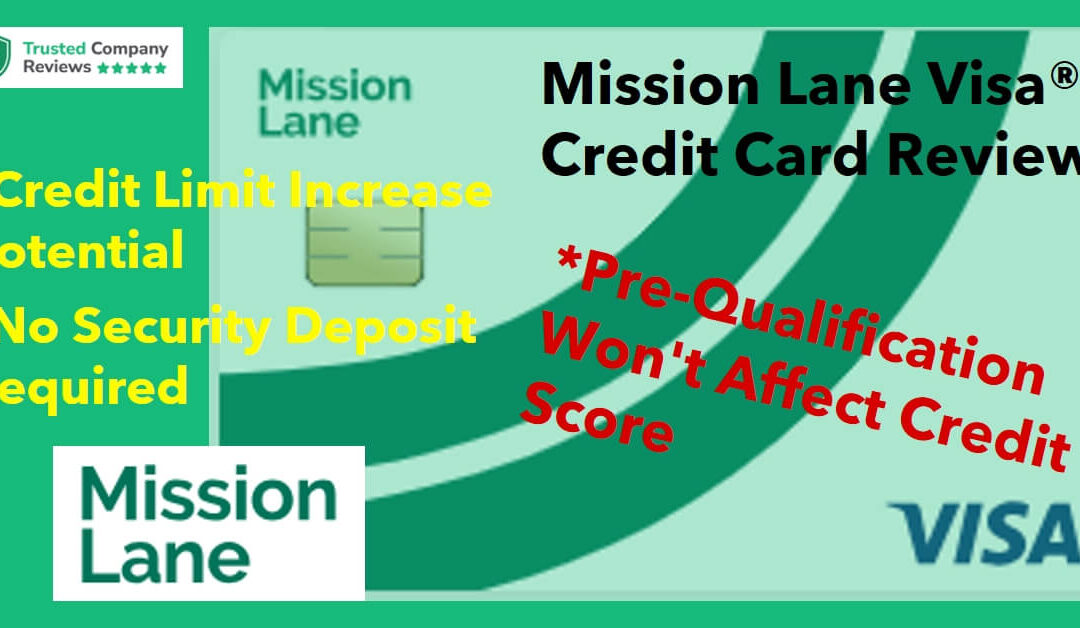 Mission Lane Credit Card Reviews
