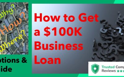 How To Get a 100K Business Loan