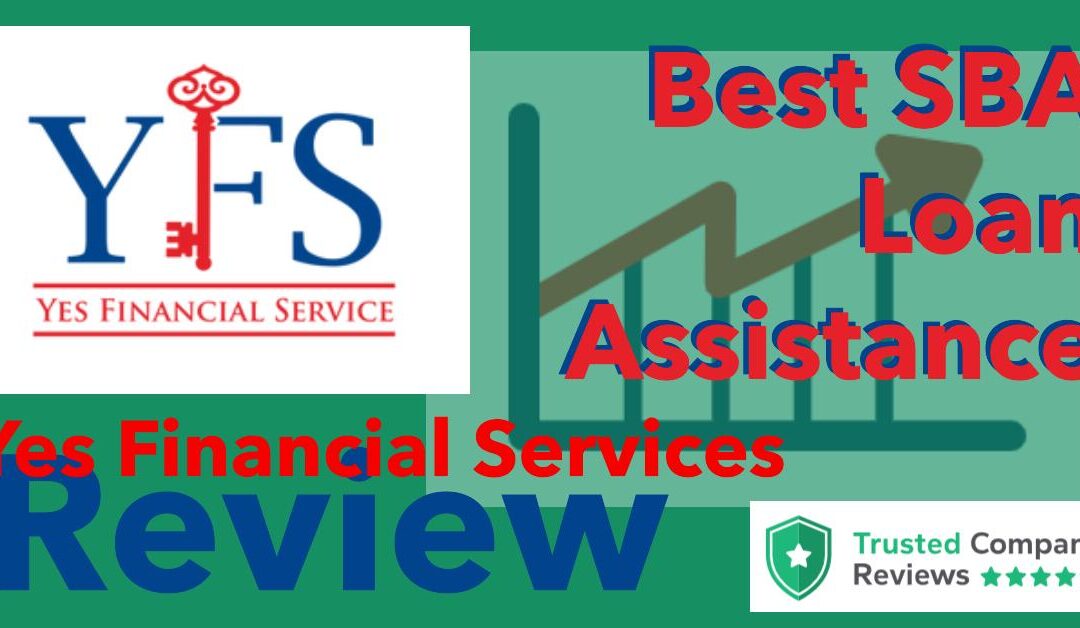 Yes Financial Service Review: SBA Loans for Business Acquisitions and More